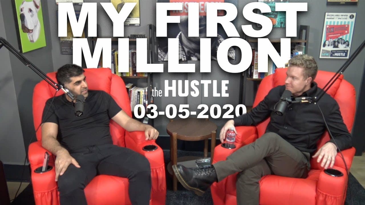 My First Million - 05/05/2020