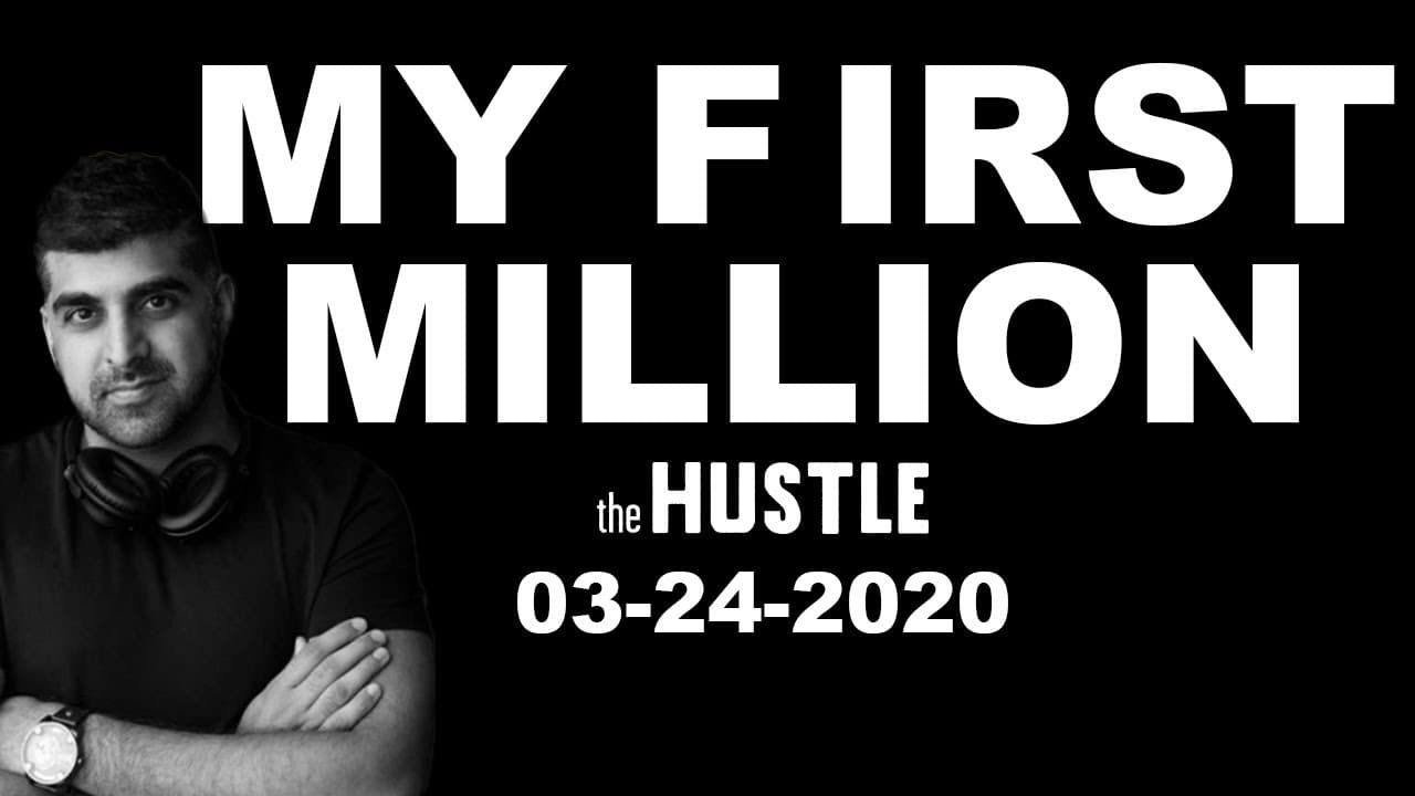 How to Navigate the Upcoming Depression | My First Million Podcast | 03-24-2020