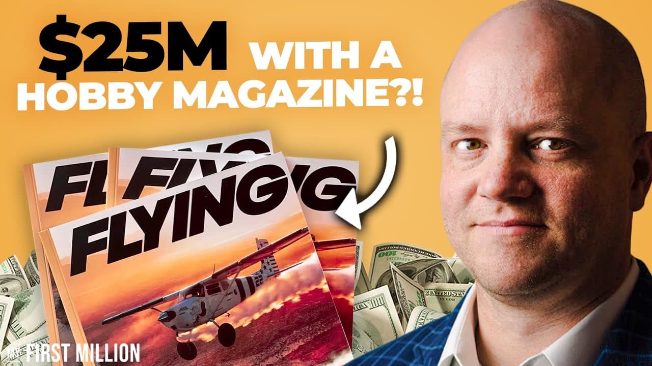 How To Make $25 Million With A Niche Hobbyist Magazine (#419)
